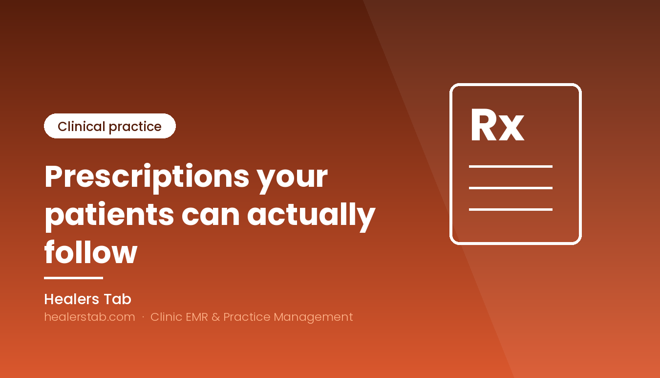 Prescriptions Your Patients Can Actually Follow